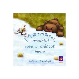 Mormorel, ursulețul care a mâncat iarna