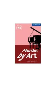 Murder by Art Level 5 Upper Intermediate de Janet McGiffin