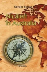 Nicaieri in Australia de Sergiu Selian