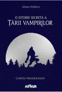 O istorie secreta a Tarii Vampirilor. (I) Cartea Pricoliciului