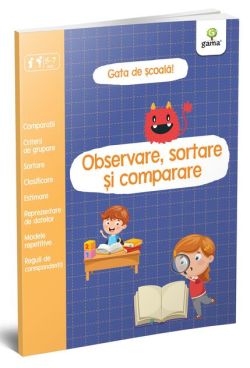 Observare, sortare și comparare