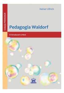 Pedagogia Waldorf: O introducere critică