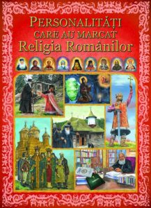 Personalitati care au marcat religia romanilor