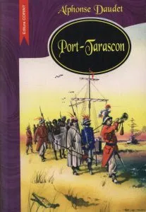 Port-Tarascon de Alphonse Daudet