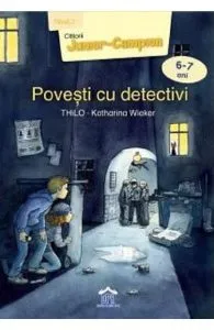 Povesti cu detectivi 6-7 ani de Thilo