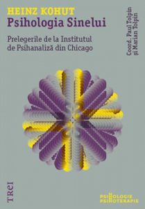 Psihologia Sinelui. Prelegerile de la Institutul de Psihanaliza din Chicago