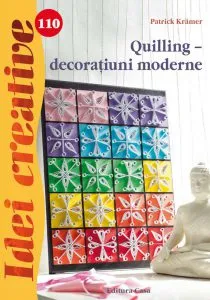 Quilling - decoratiuni moderne - Idei creative 110