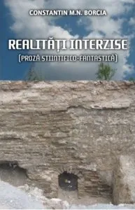 Realitati interzise de Constantin M. N. Borcia
