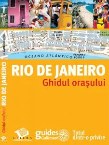 Rio de Janeiro. Ghidul orasului