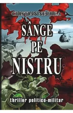 Sange pe Nistru de Cristian Negrea