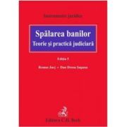 Spalarea banilor. Teorie si practica judiciara. Editia 5