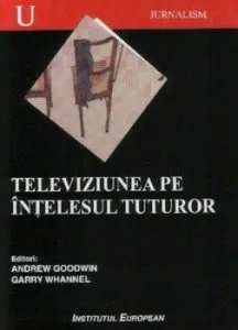 Televiziunea pe intelesul tuturor de Garry Whannel