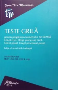 Teste grila pentru pregatirea examenului de licenta. Drept civil. Drept penal. Editia a II-a de Alexandru Boroi