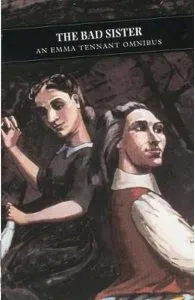 The Bad Sister de Emma Tennant