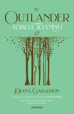 Tobele toamnei. Vol.1. Seria Outlander. Partea 4
