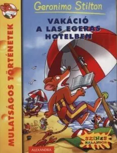 Vakacio a Las Egeras Hotelben de Geronimo Stilton