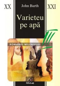 Varieteu pe apa de John Barth