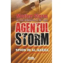 Agentul Storm. Spion in al-Qaeda de Morten Storm