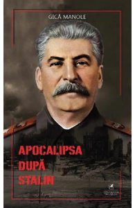 Apocalipsa dupa Stalin