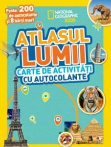 Atlasul lumii. Carte de activitati cu autocolante