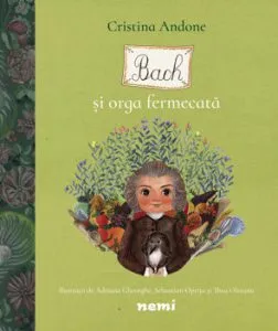 Bach si orga fermecata de Cristina Andone