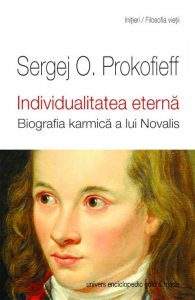 Biografia Karmica a lui Novalis. Individualitatea eterna