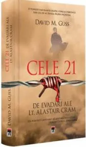Cele 21 de evadari ale locotenentului Alastair Cram de David M. Guss