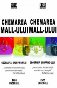 Chemarea mall-ului sau o radiografie a shopping-ului