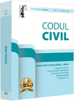 Codul civil si legislatie consolidata Ianuarie 2024 de Dan Lupascu