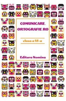 Comunicare.ortografie.ro cls a 6-a de Monica Halaszi