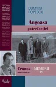Cronos autodevorandu-se... Angoasa putrefactiei. Memorii. Vol. 4