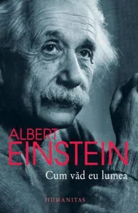 Cum vad eu lumea. Editia a V-a de Albert Einstein