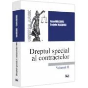 Dreptul special al contractelor. Volumul 2 de Ioan Macovei
