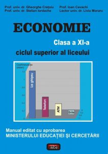Economie - clasa a XI-a - ciclul superior al liceului