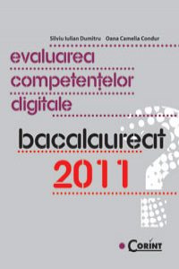 Evaluarea competentelor digitale. Bacalaureat 2011
