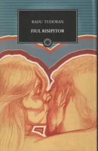 Fiul risipitor de Radu Tudoran