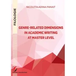 Genre-related dimensions in academic writing at master level de Nicoleta Adina Panait