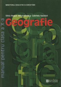 Geografie. Manual clasa a X-a. Editia 2010