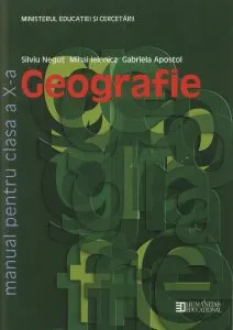 Geografie. Manual clasa a X-a. Editia 2010