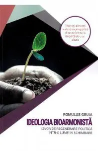 Ideologia bioarmonista de Romulus Gruia