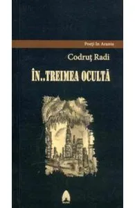 In... treimea oculta de Codrut Radi