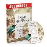 Inima prospera. Crearea unei vieti indestulatoare. Audiobook de Julia Cameron