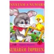 Invatam a numara. Numaram impreuna de Vladimir Stepanov