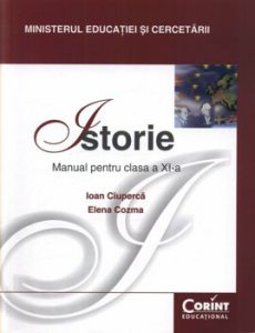 Istorie. Manual pentru clasa a XI-a. Editia 2014