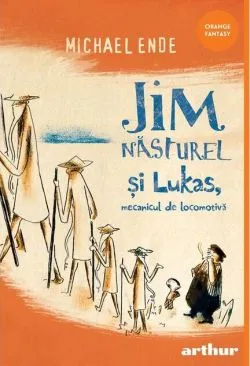 Jim Năsturel şi Lukas, mecanicul de locomotivă de Michael Ende