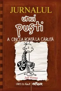 Jurnalul unui pusti 7. A cincea roata la caruta de Jeff Kinney