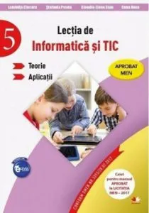 Lectia de informatica i TIC. Teorie. Aplicatii. Clasa a-V-a de Luminita Ciocaru