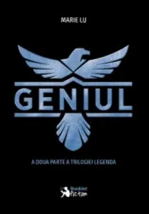 Legenda, partea a 2 a - Geniul de Marie Lu