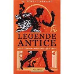 Legende Antice de G. Popa-Lisseanu