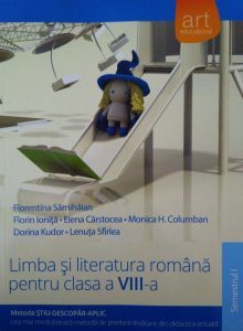 Limba si literatura romana pentru Clasa a VIII-a, Semestrul I (Metoda stiu-descopar-aplic)